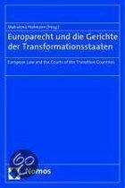 Europarecht und die Gerichte der Transformationsstaaten
