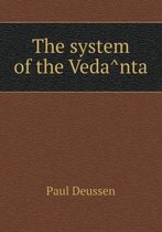 The system of the Vedânta