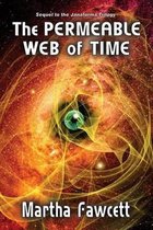 The Permeable Web of Time