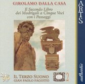 Dalla Casa: Il Secondo Libro De Madrigali A Cinque