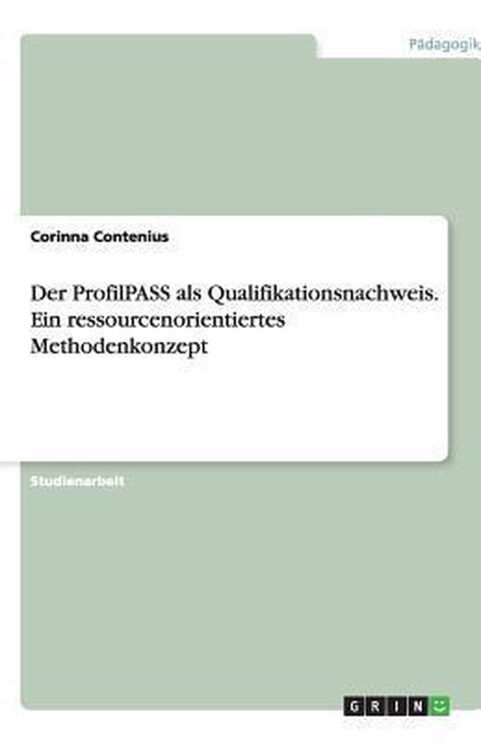 Der ProfilPASS als Qualifikationsnachweis. Ein ressourcenori ... - cover