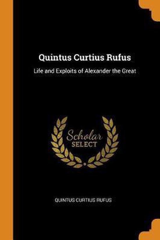 Quintus Curtius Rufus 9780344186905 Quintus Curtius Rufus Boeken