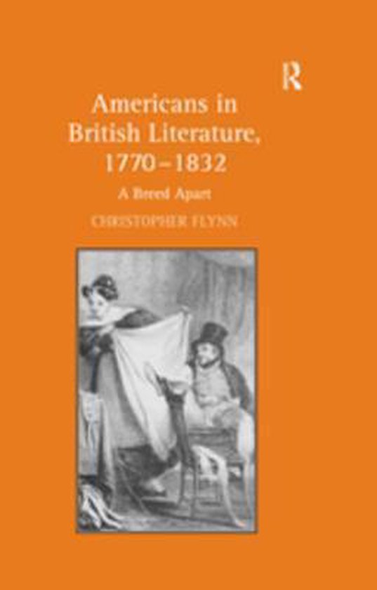 Americans in British Literature, 1770–1832 - cover