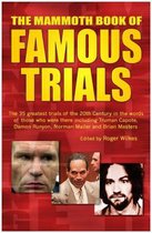 The Mammoth Book of Famous Trials