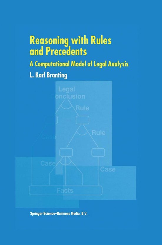 Computer Science (R0) - Reasoning with Rules and Precedents - cover