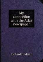 My connection with the Atlas newspaper