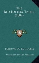 The Red Lottery Ticket (1887)