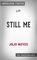 Still Me: by Pauline Sara-Jo Moyes Conversation Starters