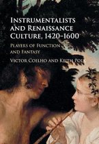 Instrumentalists and Renaissance Culture, 1420-1600