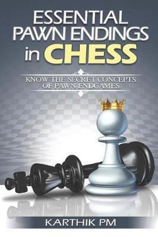 Complete Endgames Manual- Essential Pawn Endings in Chess - cover
