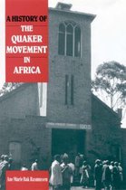 A History of the Quaker Movement in Africa