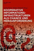 Kooperative Informationsinfrastrukturen als Chance und Herausforderung