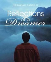 Reflections of a Dreamer