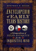 Encyclopedia of Early Texas History