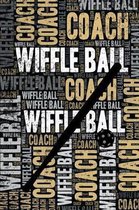 Wiffle Ball Coach Journal