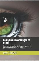 OS Rastos Da Corrup o No Brasil
