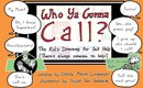 Omslag WHO YA GONNA CALL?-The Kid's Directory for Self Help