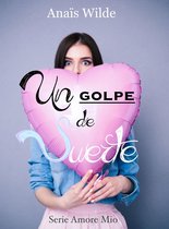 Trilogía Suerte y Amor 1 - Un golpe de suerte