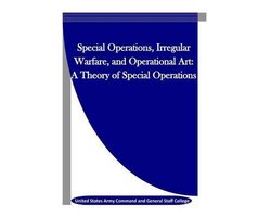 Special Operations, Irregular Warfare, and Operational Art