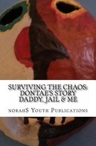 Surviving the Chaos: Dontae's Story