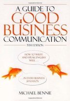 Guide To Good Business Communications