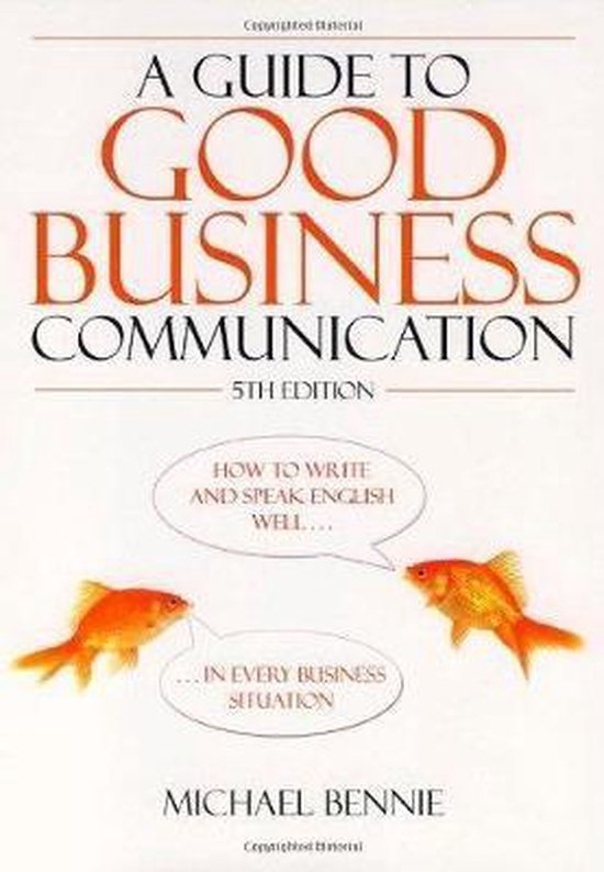 Guide To Good Business Communications - cover