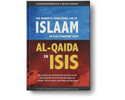 Een beknopte handleiding van de islaam en zijn standpunt over al-Qaida en ISIS