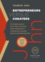 Entrepreneurs Versus Cheaters