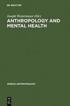 World Anthropology- Anthropology and Mental Health