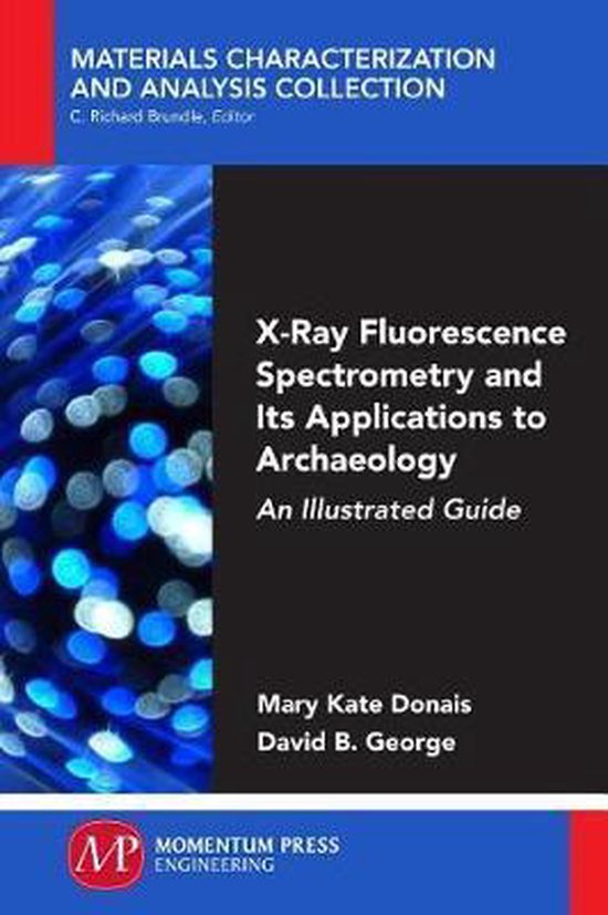 XRay Fluorescence Spectrometry and Its Applications to Archaeology