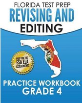 Florida Test Prep Revising and Editing Practice Workbook Grade 4