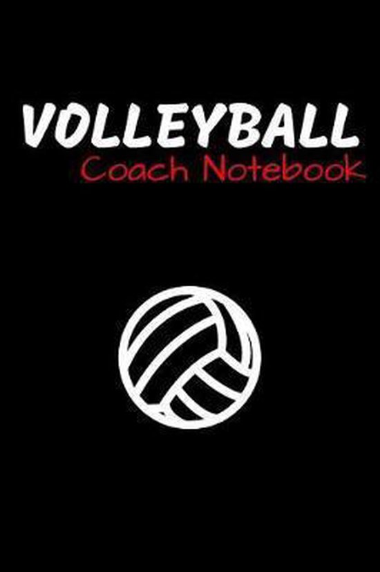 Volleyball Notebooks Volleyball Coach Notebook, Awesome Press