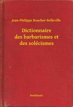 Dictionnaire des barbarismes et des solécismes