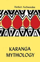 Shona Heritage- Karanga Mythology. an Analysis
