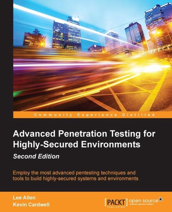 Advanced Penetration Testing for Highly-Secured Environments ... - cover