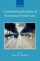 Collected Courses of the Academy of European Law - Constitutionalization of European Private Law