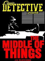 Classic Detective Presents - The Middle Of Things