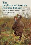 The English and Scottish Popular Ballads, Vol. 1
