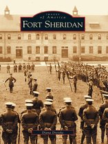 Images of America - Fort Sheridan