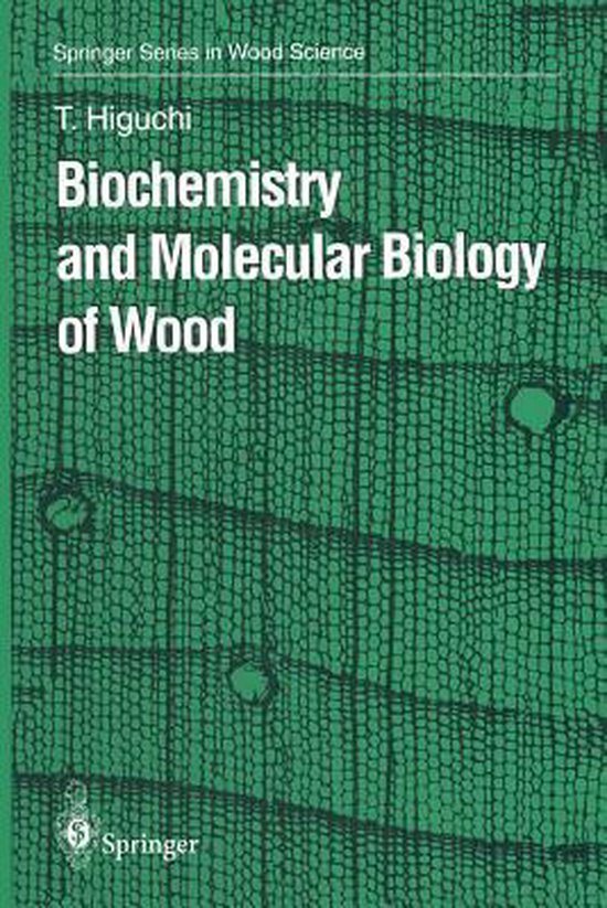 Biochemistry and Molecular Biology of Wood - cover