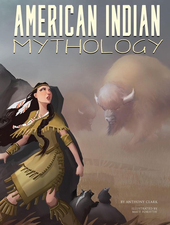 Mythology Marvels - American Indian Mythology - cover