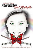 Of Swords and Red Butterflies