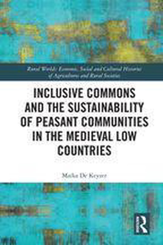 Rural Worlds Inclusive Commons and the Sustainability of Peasant