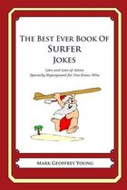 The Best Ever Book of Surfer Jokes