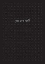 Your own World