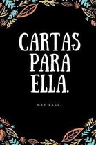 Cartas Para Ella.