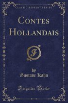 Contes Hollandais (Classic Reprint)