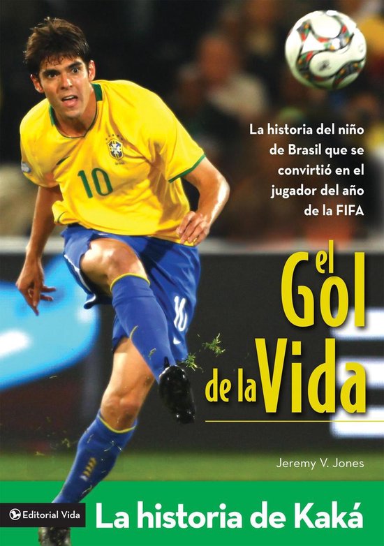El gol de la vida-La historia de Kaká - cover