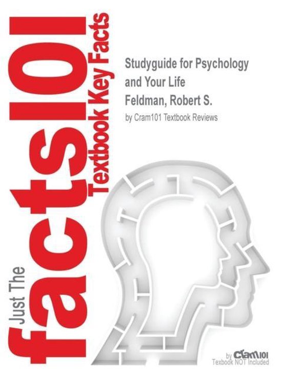 Boek cover Studyguide for Psychology and Your Life by Feldman, Robert S., ISBN 9780077359904 van Cram101 Textbook Reviews (Paperback)