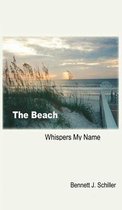The Beach Whispers My Name